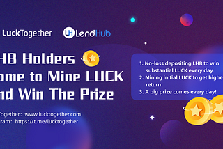 LHB Holders, Come to Mine LUCK and Win the Prize