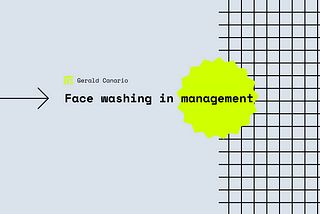 Face washing in management