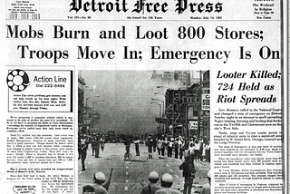 I was in the Detroit Riots 53 Years Ago