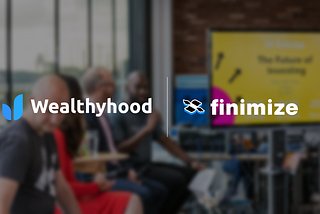 Wealthyhood partners with Finimize to educate long-term investors