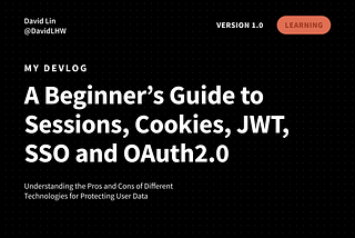 Authentication and Authorization 101: A Beginner’s Guide to Sessions, Cookies, JWT, SSO, and OAuth2