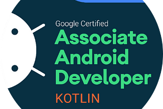 Associate Android Developer Certification By Google
