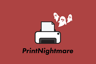 Understanding PrintNightmare Vulnerability