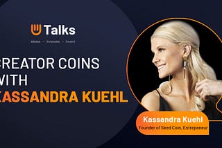 Creator Coins feat. Kassandra Kuehl from Seed Coin