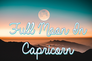 Best Crystals To Use For Full Moon In Capricorn