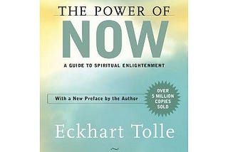 The Power of Now by Eckart Tolle: A Book Summary