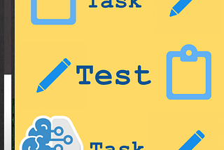 Let’s Test Models and Let’s Do Tasks