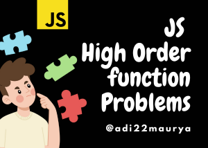JavaScript Higher Order functions Practice Questions