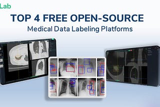 Top 4 Free Open-Sources Medical Data Labeling Platforms