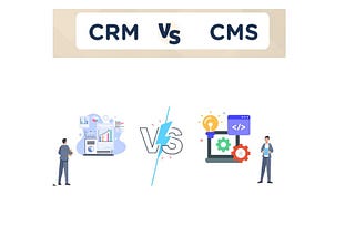 CRM vs CMS