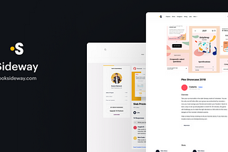 Introducing Sideway — The first step towards a different kind of Design Community.