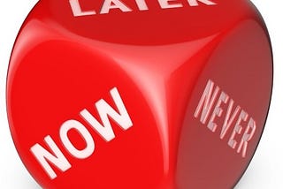 Putting It Off…What Might Your Procrastination Be Telling You?