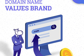 Domain Name: Brandable is Valuable