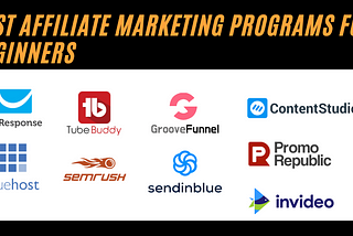 Best Affiliate Marketing Services to Promote as a Beginner.