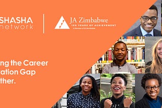 Shasha Network and Junior Achievement Zimbabwe partner to Bridge Career Education Gap