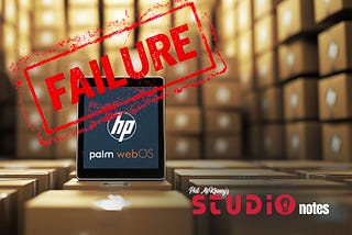 I Convinced HP’s Board to Buy Palm for $1.2B. Then Watched Them Kill It in 49 Days.