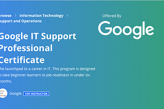 Google IT Support — Specialization of Specialties'