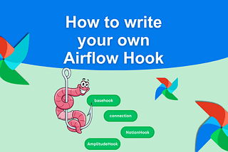 Mastering Airflow Hooks: A Comprehensive Guide to Abstracting API Calls