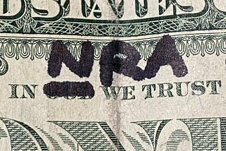 In ̶G̶o̶d̶ NRA We Trust