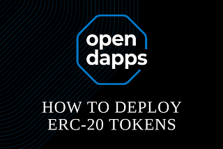 Guide: How to deploy ERC-20 Tokens using OpenDApps Cloud