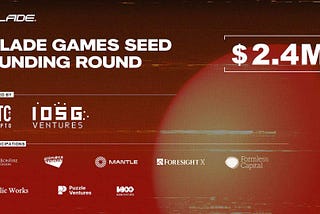 Blade Games Announced the $2.4