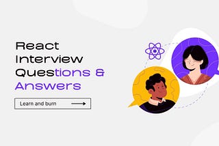 React Interview Guide for Beginners: Key Concepts, Real Questions, and a Coding Task