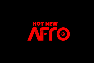 HOT NEW AFRO: ABOUT US