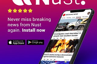Nust is not a Trusted News Source, only, it’s Also a Social Network App.