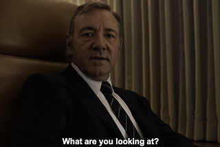 40 Questions for House of Cards