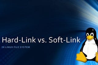 Hard-Link and Soft-Link Linux