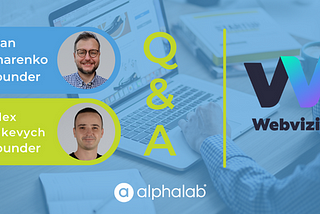 Meet the Co-Founders of Webvizio Dan Ponomarenko & Alex Malashkevych