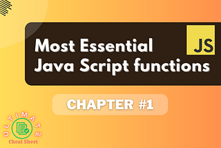 Most Essential Java Script functions Cover Image ( Designed by Author )