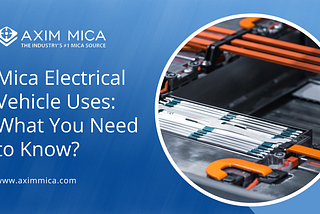 Mica Electrical Vehicle Uses: What You Need to Know?