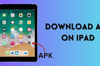 Download APK on iPad