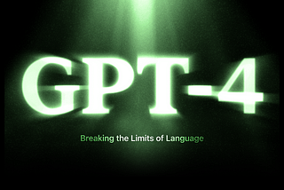 GPT-4: The Ultimate Language AI is Here🔥