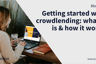 Getting started with crowdlending: what it is and how it works