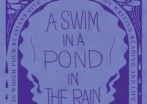 Review of “A Swim in a Pond in the Rain: In Which Four Russians Give a Masterclass on Writing…