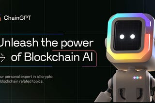 ChainGPT: Revolutionizing Web3, Blockchain, and Crypto with Advanced AI Models