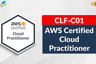 AWS Certified Cloud Practitioner CLF-C01