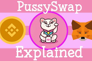 Get Ready for the Launch of PussySwap!