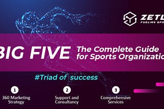 BIG FIVE: The Complete Guide for Sports Organizations
