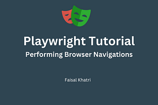 Playwright Java Tutorial: Web Automation Testing | How to perform browser navigation?