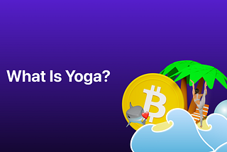 What Is Yoga?