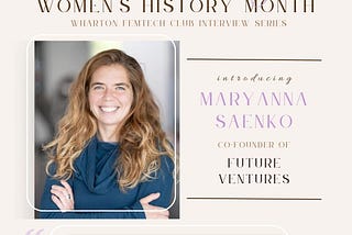 An Interview with Maryanna Saenko (Co-Founder at Future Ventures)