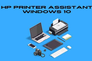 How do I open the HP Support Assistant in Windows 10 | hp printer assistant windows 10