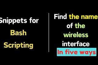 Find the name of single wireless interface in Linux