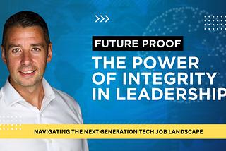 The Power of Integrity in Leadership