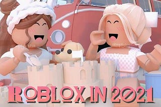 You Can become Anything You Imagine to be in Roblox 2021