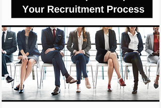 Hiring the Best in Fintech: 10 Essential Tips to Improve Your Recruitment Process.