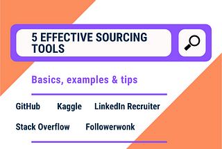 5 Effective Sourcing Tools